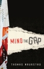 Mind the Gap By Thomas Maurstad Cover Image