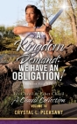 A Kingdom Demand: We Have An Obligation!: A Chayil Collection Volume IV Cover Image