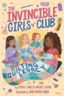 Quilting a Legacy (The Invincible Girls Club #4) By Steph B. Jones, Rachele Alpine, Addy Rivera Sonda (Illustrator) Cover Image