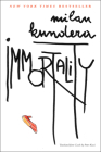 Immortality (Perennial Classics) By Milan Kundera Cover Image