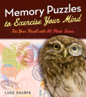 Memory Puzzles to Exercise Your Mind: Test Your Recall with 80 Photo Games Cover Image
