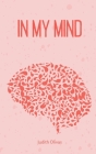 In My Mind By Judith Olivas Cover Image