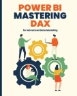 Power BI: Mastering DAX for Advanced Data Modeling Cover Image