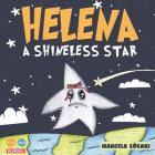 Helena: A Shineless Star: Helena: una Estrella sin Luz Cover Image