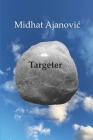 Targeter By Midhat Ajanovic Cover Image