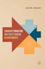 Strategy Formation and Policy Making in Government By Jan-Erik Johanson Cover Image