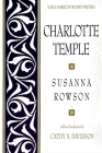 Charlotte Temple (Early American Women Writers) By Susanna Rowson, Cathy N. Davidson (Editor) Cover Image