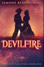 Devilfire: Premium Hardcover Edition Cover Image