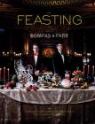 Feasting with Bompas & Parr: Powerful Recipes & Savage Tales of Food for Feasting By Sam Bompas, Harry Parr Cover Image