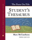 Student's Thesaurus (Facts on File) By Marc McCutcheon Cover Image