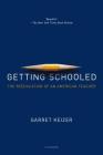 Getting Schooled: The Reeducation of an American Teacher Cover Image