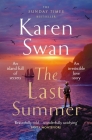 The Last Summer: A wild, romantic tale of opposites attract ... (The Wild Isles series #1) By Karen Swan Cover Image