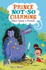 Prince Not-So Charming: Once Upon a Prank By Roy L. Hinuss, Matt Hunt (Illustrator) Cover Image