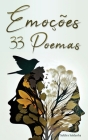 Emoções: 33 Poemas By Saldira Saldanha, Elisa Reis (Illustrator) Cover Image
