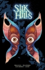 Silk Hills By Ryan Ferrier, Brian Level, Kate Sherron (Illustrator) Cover Image