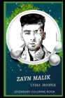 Zayn Malik Legendary Coloring Book: Relax and Unwind Your Emotions with our Inspirational and Affirmative Designs By Lydia Hooper Cover Image