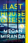 The Last House Guest By Megan Miranda Cover Image