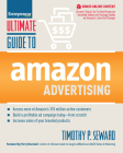 Ultimate Guide to Amazon Advertising By Timothy Seward, Perry Marshall (Foreword by) Cover Image