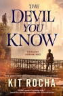 The Devil You Know: A Mercenary Librarians Novel Cover Image