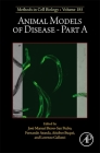 Animal Models of Disease Part a: Volume 185 By Lorenzo Galluzzi (Volume Editor), Fernando Aranda Vega (Volume Editor), Aitziber Buque Martinez (Volume Editor) Cover Image