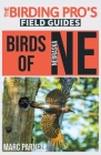 Birds of Nebraska (The Birding Pro's Field Guides) Cover Image