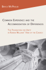 Common Experience and the Accommodation of Differences (Ray S. Anderson Collection) By Bryce McProud Cover Image