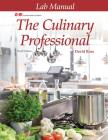 The Culinary Professional: Lab Manual By David Ross Cover Image