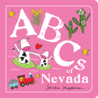 ABCs of Nevada (ABCs Regional) By Sandra Magsamen Cover Image