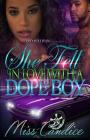 She Fell In Love With A Dope Boy By Candice Cover Image