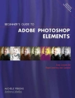 Beginner's Guide to Adobe Photoshop Elements Cover Image