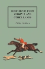 Hoof Beats from Virginia and other Lands By Philip Hichborn Cover Image
