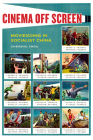Cinema Off Screen: Moviegoing in Socialist China By Chenshu Zhou Cover Image