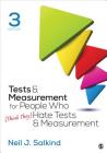 Tests & Measurement for People Who (Think They) Hate Tests & Measurement By Neil J. Salkind Cover Image