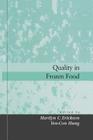 Quality in Frozen Food By Marilyn C. Erickson, Yen-Con Hung Cover Image