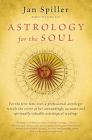 Astrology for the Soul By Jan Spiller Cover Image