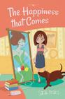 The Happiness That Comes By Sarah Briars Cover Image