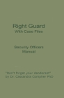 Right Guard With Case Files By Cassandra K. Compher Cover Image