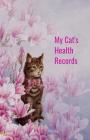 My Cat's Health Records: Cat Vaccination Record Book, Cat Immunization Log, Shots Record Card, Kitten Vaccine Book, Vaccine Book Record, Cats M By Ramini Brands Cover Image
