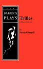 Trifles By Susan Glaspell Cover Image