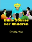 Bible Stories for Children Cover Image