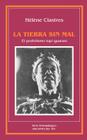 La Tierra Sin Mal: El Profetismo Tupim-Guarani By Helene Clastres, Helune Clastres, Viviana Ackerman (Translator) Cover Image