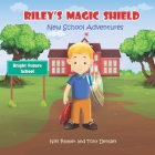 Riley's Magic Shield: New School Adventures By Tony Densley, Niki Palmer Cover Image