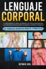 Lenguaje Corporal: El único manual de lenguaje corporal que explica cómo analizar a las personas en una relación y reconocer las señales By Octavio Joel Cover Image