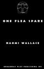 One Flea Spare By Naomi Wallace Cover Image