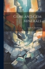 Gems and gem Minerals By Oliver C. 1864-1933 Farrington Cover Image
