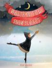 Waltz of the Snowflakes By Elly MacKay Cover Image