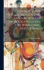Handbuch der Vergleichenden und Experimentellen Entwicklungslehre der Wirbeltiere, zweiter Band By Oscar Hertwig Cover Image