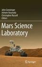 Mars Science Laboratory By John Grotzinger (Editor), Ashwin Vasavada (Editor), Christopher Russell (Editor) Cover Image