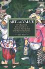 Art and Value: Art's Economic Exceptionalism in Classical, Neoclassical and Marxist Economics (Historical Materialism) Cover Image