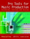 Pro Tools for Music Production: Recording, Editing and Mixing Cover Image